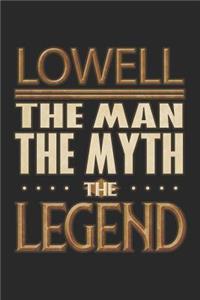 Lowell The Man The Myth The Legend