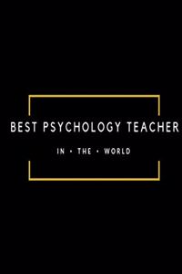 Best Psychology Teacher in the World