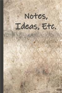 Notes, Ideas, Etc.