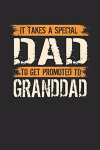 It Takes A Special Dad To Get Promoted To Granddad