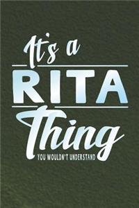 It's a Rita Thing You Wouldn't Understand