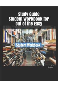 Study Guide Student Workbook for Out of the Easy