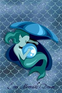 Even Mermaids Dream