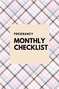 Pregnancy Monthly Checklist