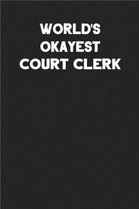 World's Okayest Court Clerk