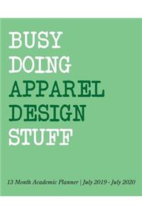 Busy Doing Apparel Design Stuff