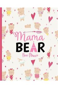 Mama Bear - Home Planner