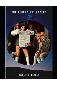 The Federalist Papers (Annotated)