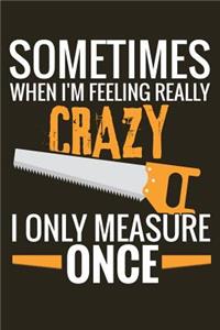 I 0nly Measure Once