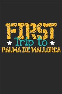 First Trip To Palma de Mallorca