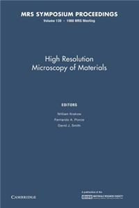 High Resolution Microscopy of Materials: Volume 139