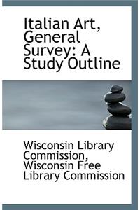 Italian Art, General Survey
