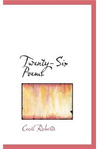 Twenty-Six Poems