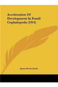 Acceleration Of Development In Fossil Cephalopoda (1914)