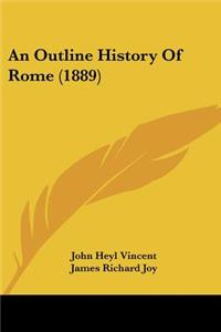 An Outline History Of Rome (1889)