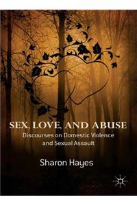 Sex, Love and Abuse