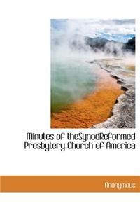 Minutes of Thesynodreformed Presbytery Church of America