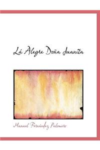 Lá Alegre Doña Juanita