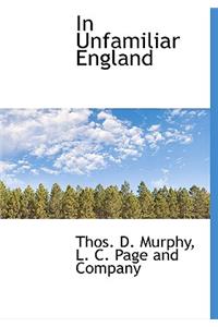 In Unfamiliar England