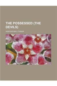 The Possessed (the Devils)