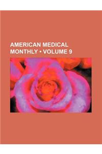 American Medical Monthly (Volume 9)