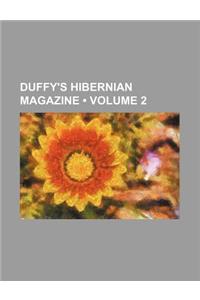 Duffy's Hibernian Magazine (Volume 2)