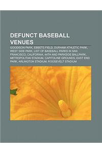Defunct Baseball Venues
