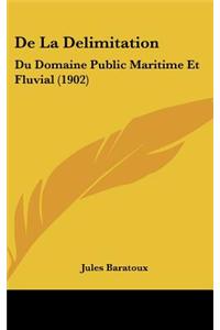 de La Delimitation