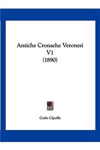 Antiche Cronache Veronesi V1 (1890)