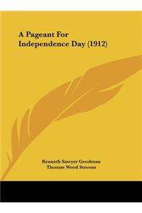 A Pageant for Independence Day (1912)