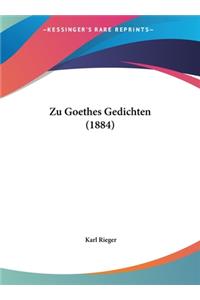 Zu Goethes Gedichten (1884)
