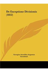 de Exceptione Divisionis (1852)