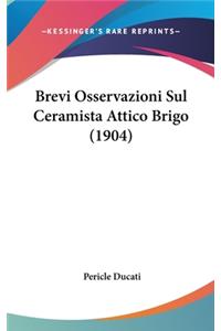 Brevi Osservazioni Sul Ceramista Attico Brigo (1904)