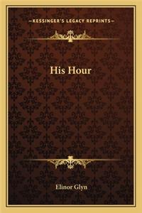 His Hour