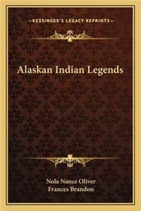 Alaskan Indian Legends