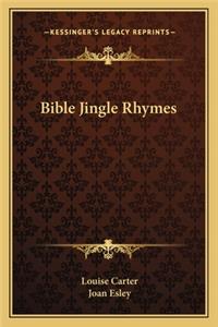 Bible Jingle Rhymes