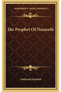 The Prophet of Nazareth