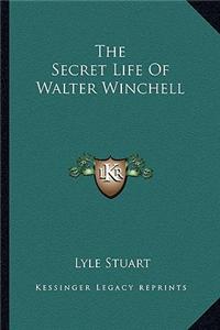 Secret Life of Walter Winchell