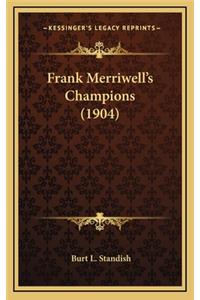 Frank Merriwell's Champions (1904)