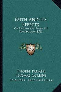 Faith and Its Effects