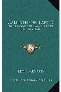 Callisthene, Part 2