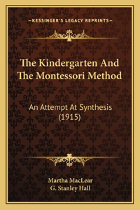 Kindergarten And The Montessori Method