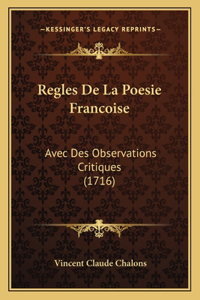 Regles De La Poesie Francoise