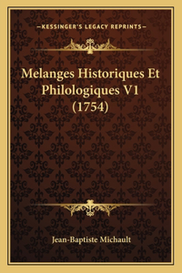 Melanges Historiques Et Philologiques V1 (1754)