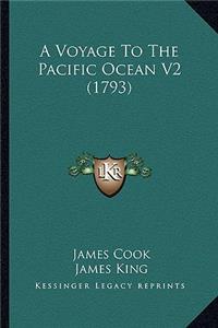 Voyage To The Pacific Ocean V2 (1793)