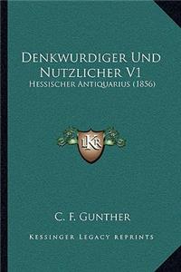 Denkwurdiger Und Nutzlicher V1