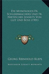 Monologen Fr. Schleiermachers Und Fr. Nietzsches Jenseits Von Gut Und Bose (1901)