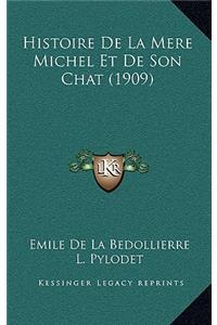 Histoire de La Mere Michel Et de Son Chat (1909)