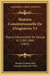 Histoire Constitutionnelle de L'Angleterre V1