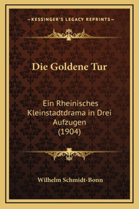 Die Goldene Tur